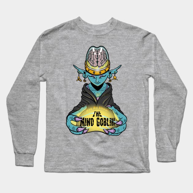 The ‘Mind Goblin’ Long Sleeve T-Shirt by ArmyOfGoblins